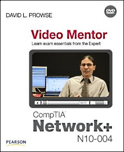 CompTIA Network+ Video Mentor CompTIA Network+ Video Mentor
